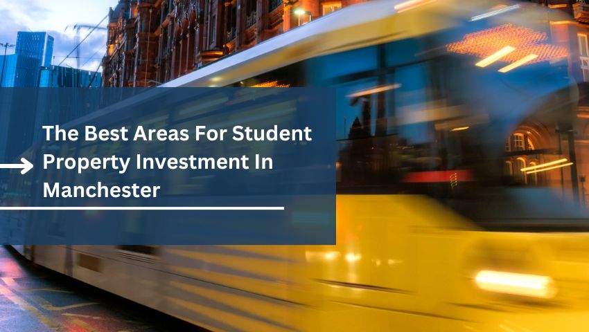 best area for student property manchester graphic